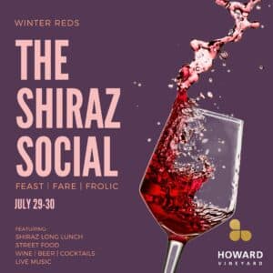 Winter Reds 2023 The Shiraz Social Howard Vineyard Winter Reds 2023.... The Shiraz Social!