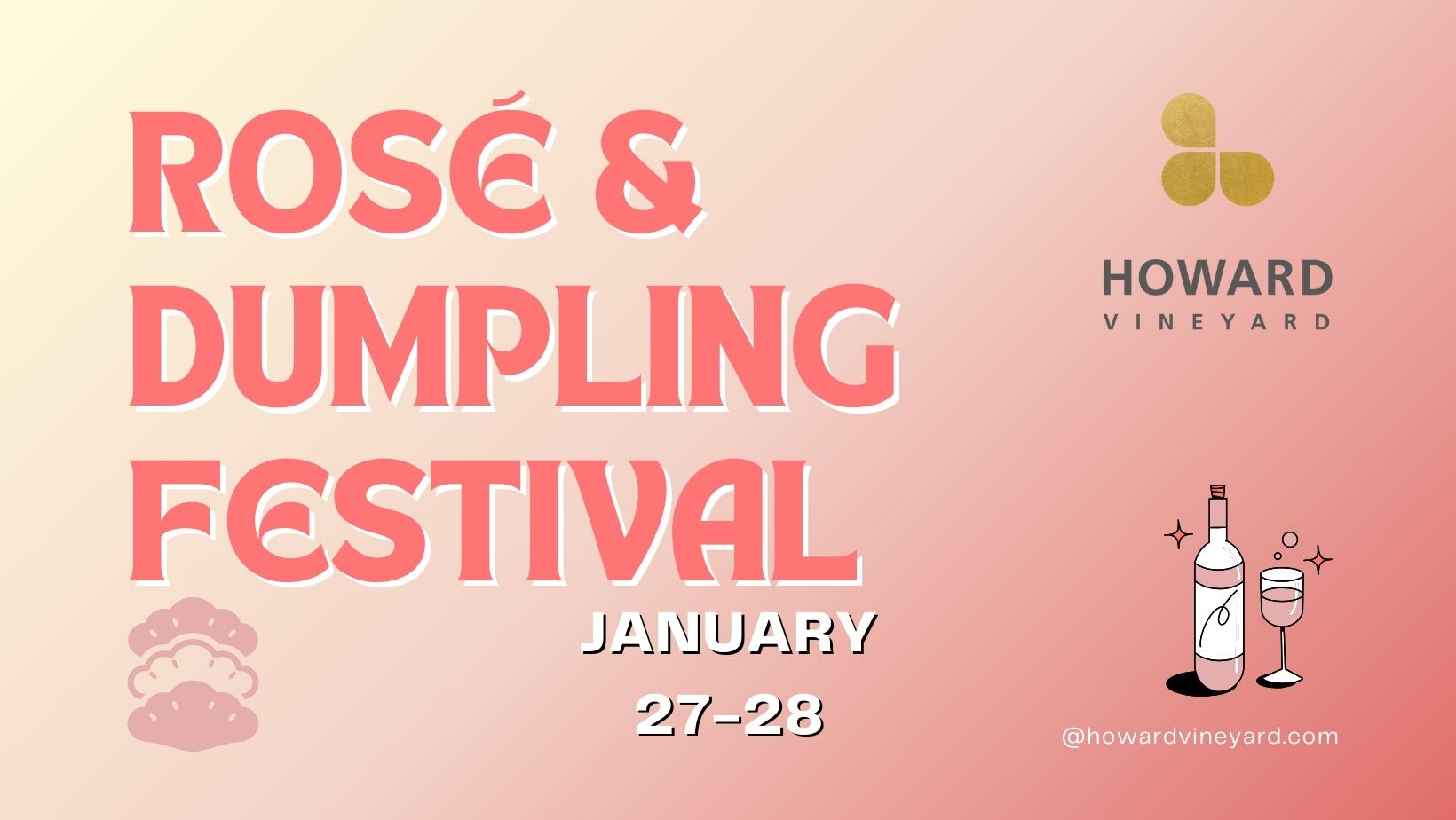 Rosé & Dumpling Festival Howard Vineyard 2024 Howard Vineyard