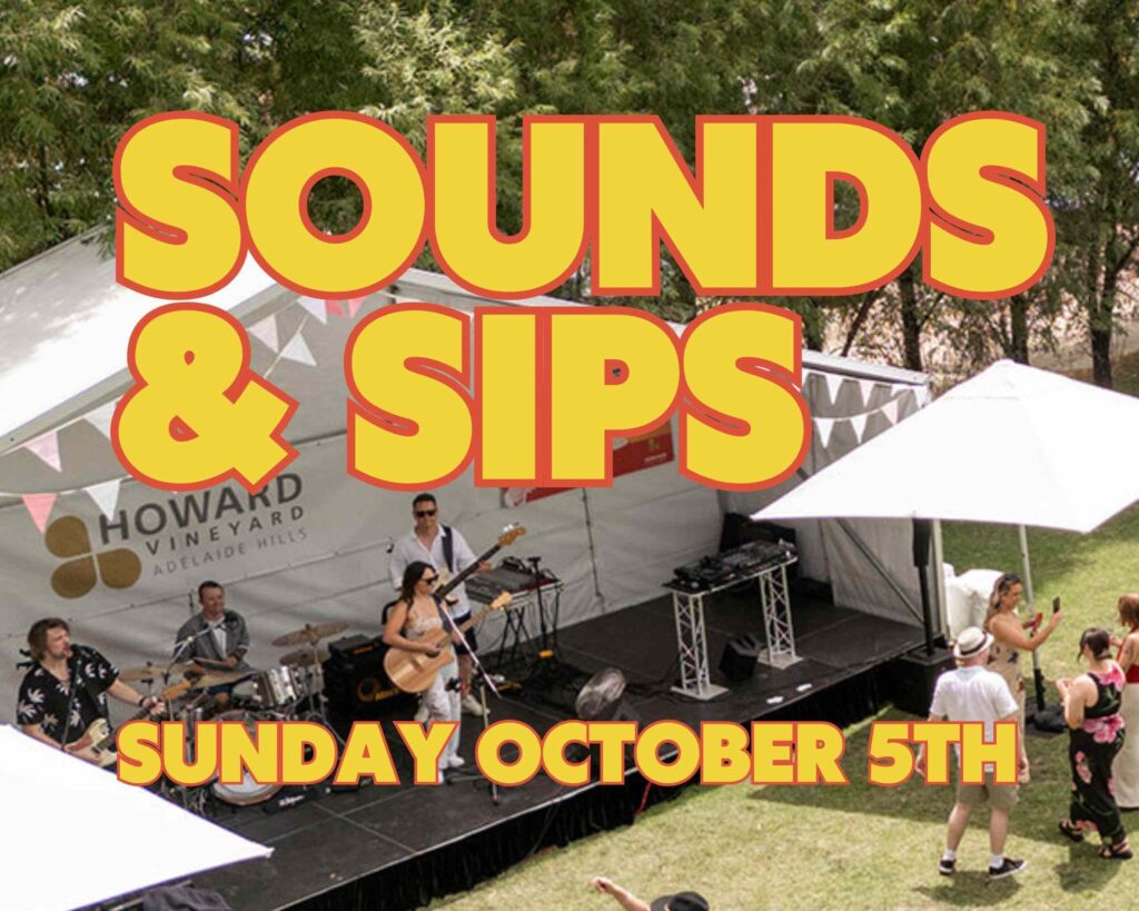Sounds & Sips - October Long Weekend | Howard Vineyard